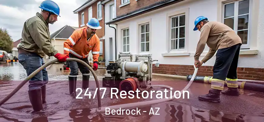  24/7 Restoration Bedrock - AZ