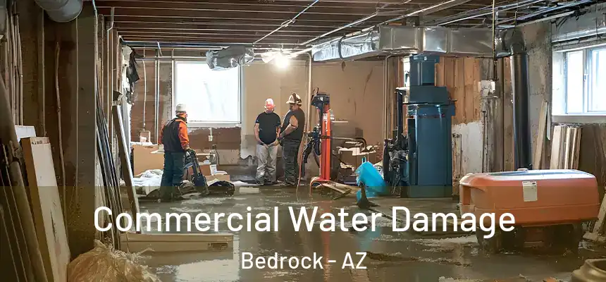  Commercial Water Damage Bedrock - AZ