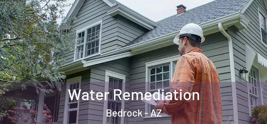 Water Remediation Bedrock - AZ